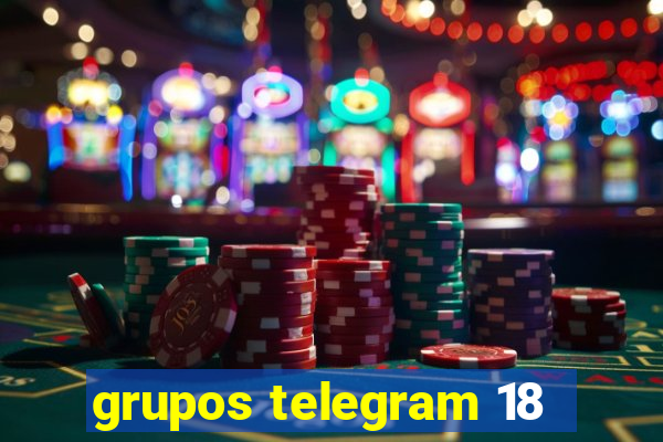 grupos telegram 18